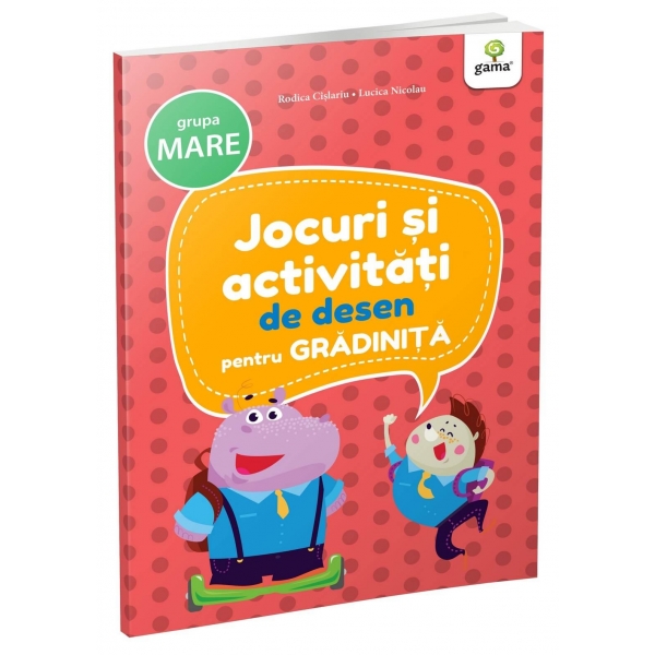 Carte educativă pentru copii, Jocuri și Activități de Desen pentru Grădiniță, Grupa Mare