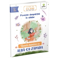 Carte educativă pentru copii, Bunele maniere cu Albă-ca-Zăpada, Editura Gama