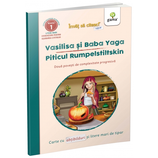 Carte educativă pentru copii, Invăț să citesc ușor, Vasilisa și Baba Yaga, Piticul Rumpelstiltskin